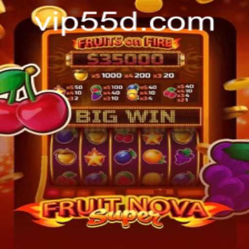 Exploring the Thrilling World of FruitNovaSuper