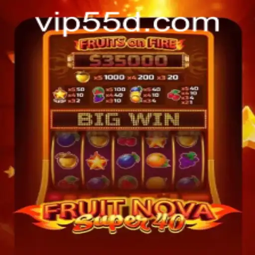 FruitNovaSuper40: Mastering the Juicy World of Fun and Strategy