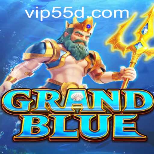 Exploring the Thrilling World of GRANDBLUE: A Comprehensive Guide