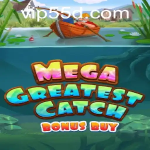 MegaGreatestCatchBonusBuy: A Dive into an Exciting Online Gaming Experience