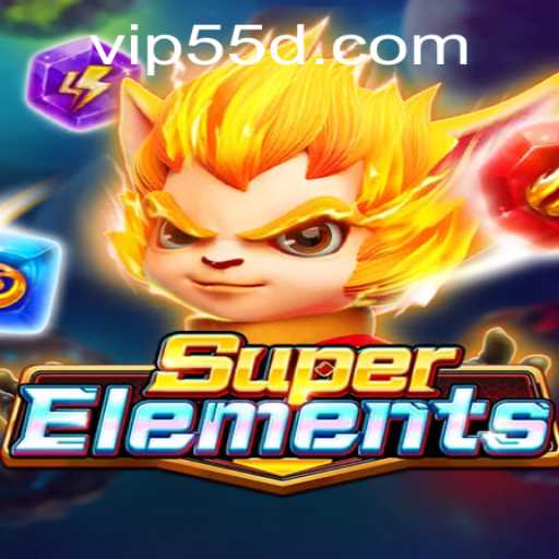 Explore the Thrilling Universe of SuperElements: A Journey through 55D PH Login